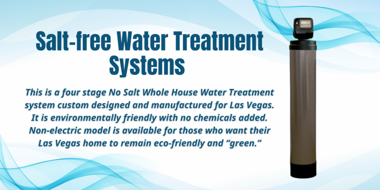 Salt-free Water Treatment Systems Las Vegas